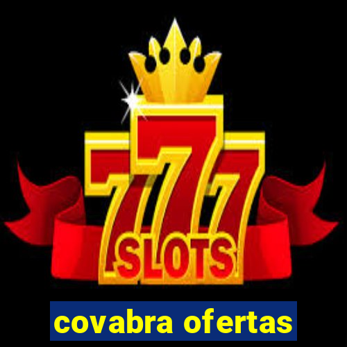 covabra ofertas